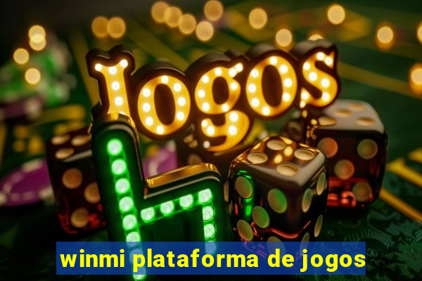 winmi plataforma de jogos